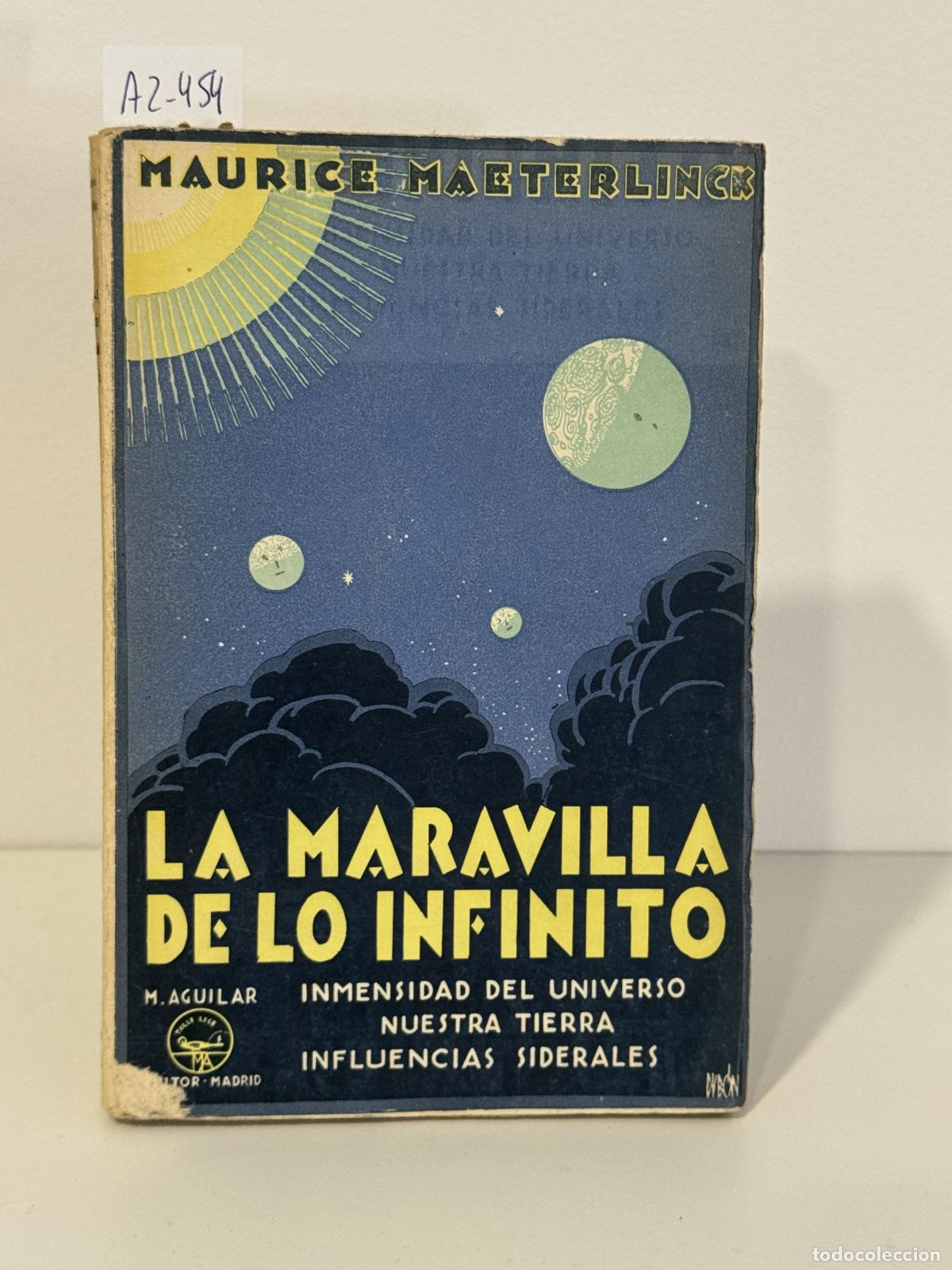 B&uuml;cher: MAETERLINCK, Mauricio. - La maravilla de lo infinito.