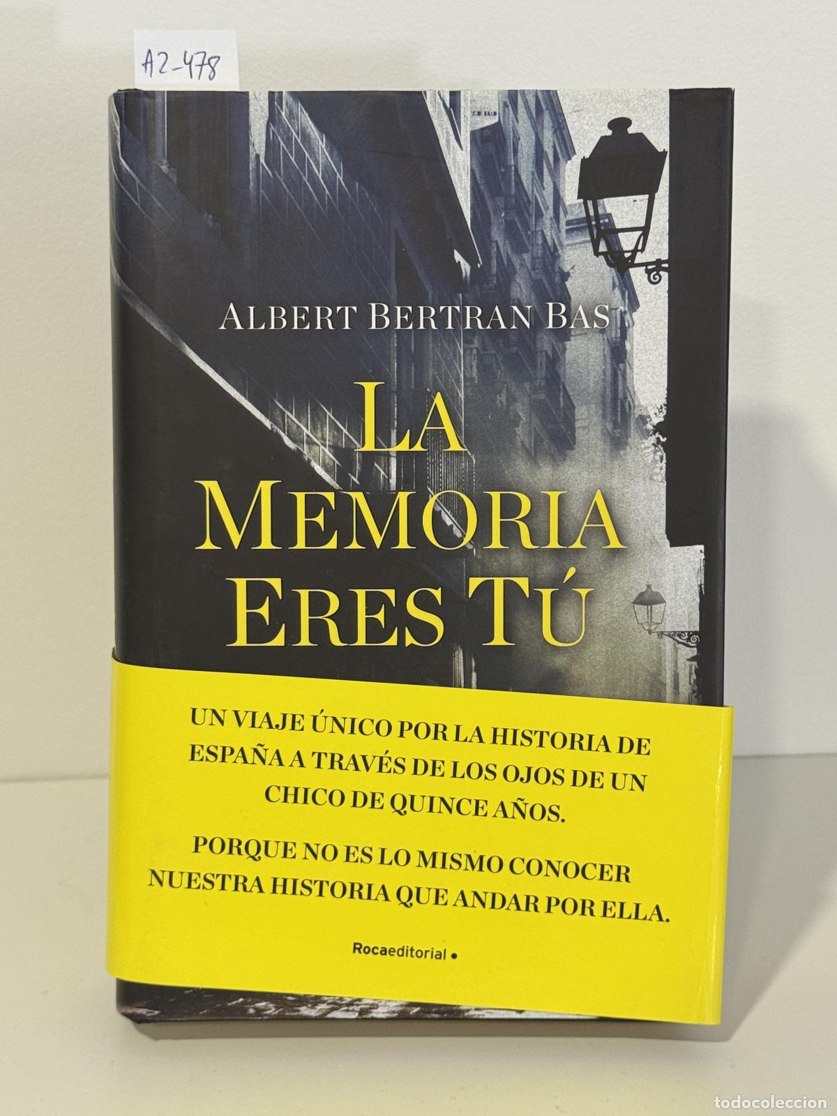 B&uuml;cher: BERTR&Aacute;N BAS, Albert. - La memoria eres t&uacute;.