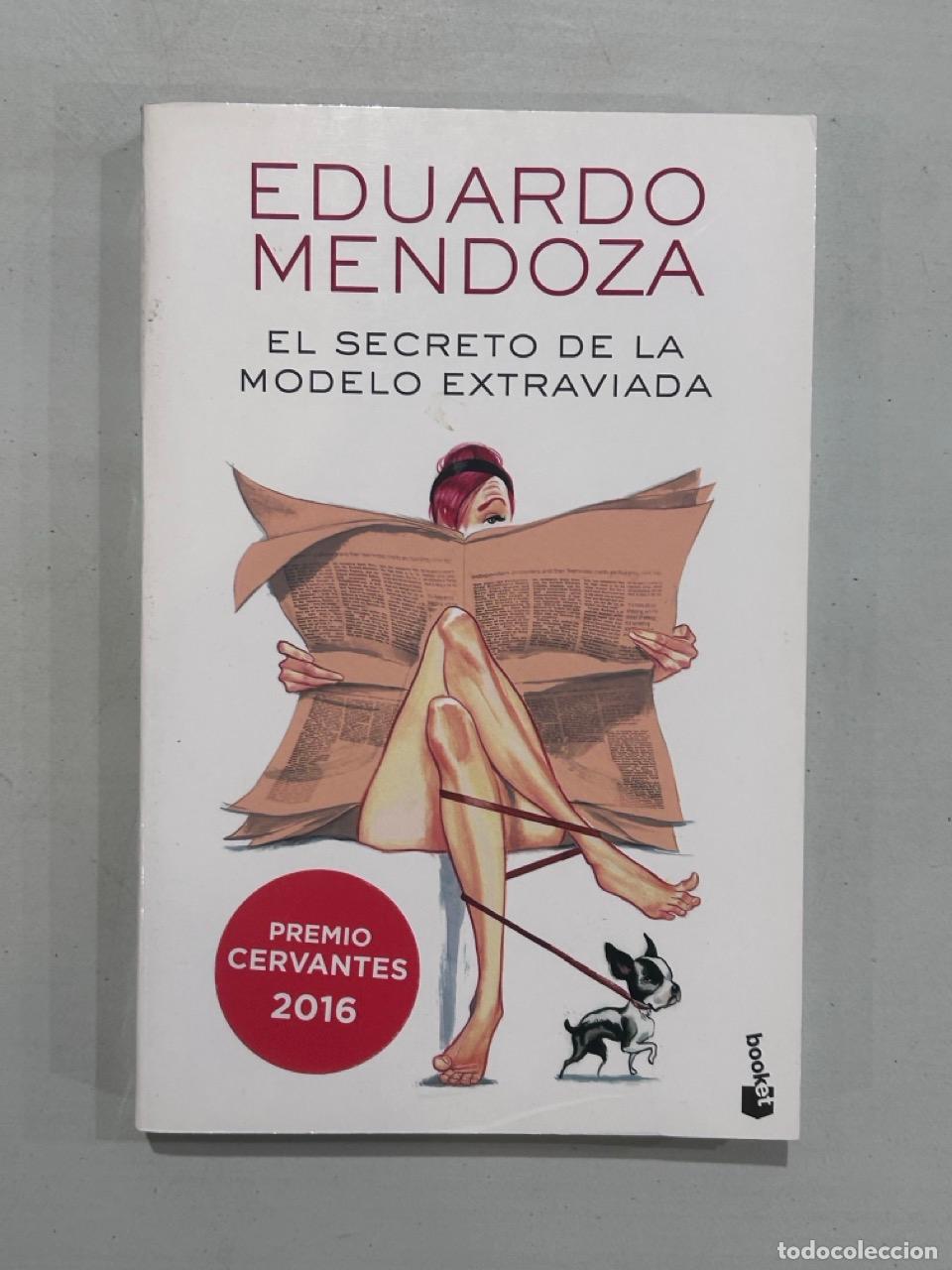 Libros: Eduardo Mendoza - El secreto de la modelo extraviada