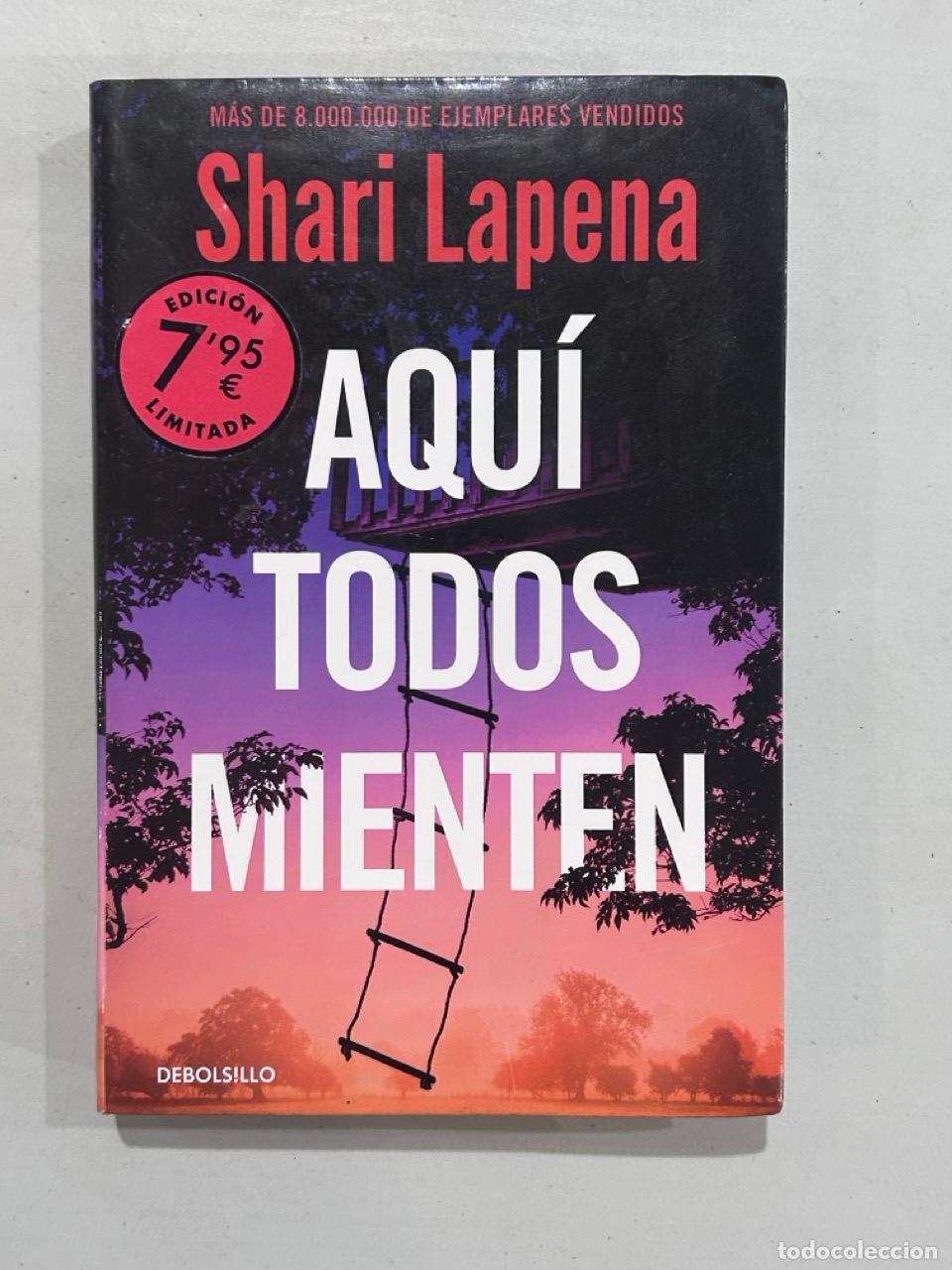 Libri di seconda mano: Shari Lapena - Aqu&iacute; todos mienten