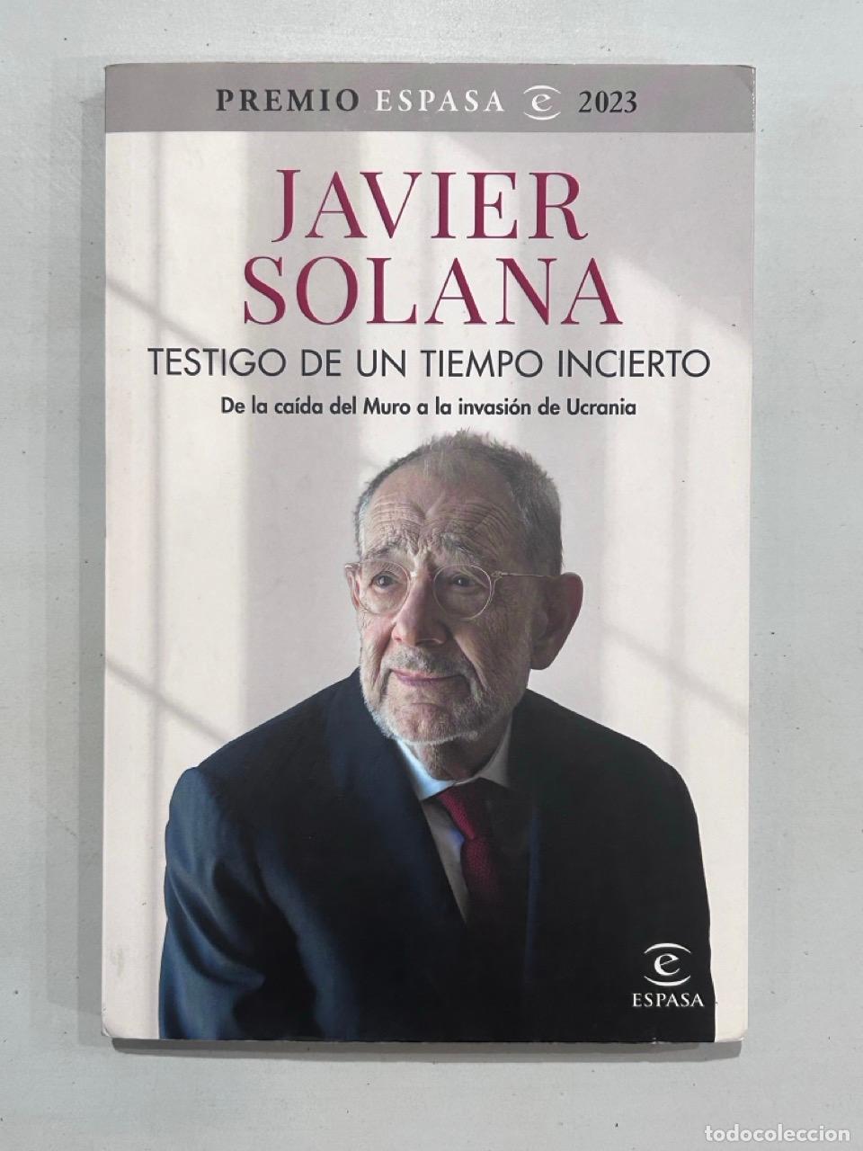 Libros: Javier Solana - Testigo de un tiempo incierto - Foto 1