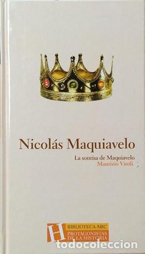 Libros: NICOL&Aacute;S MAQUIAVELO. LA SONRISA DE MAQUIAVELO.