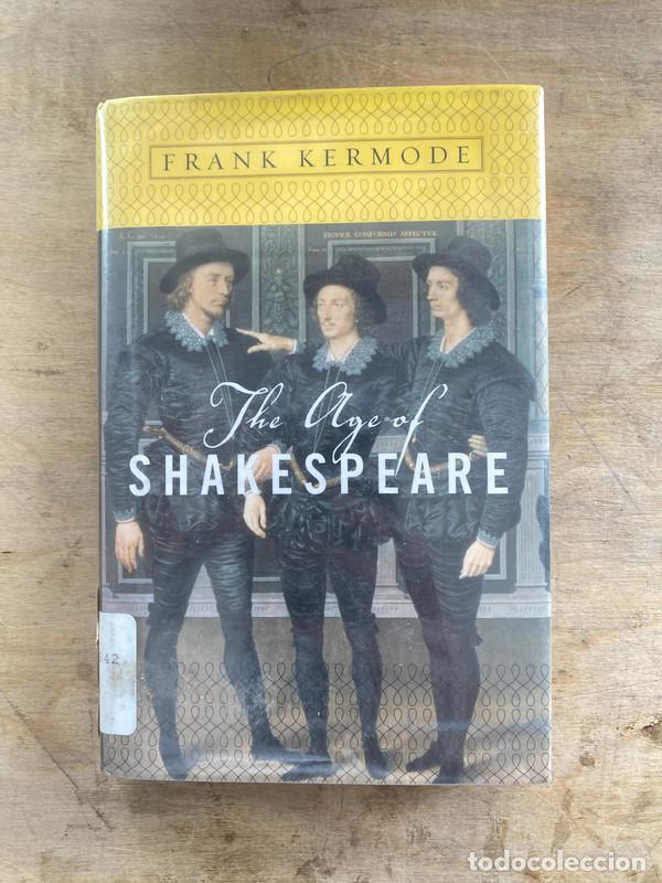 Libros: The age of Shakespeare - Kermode Frank