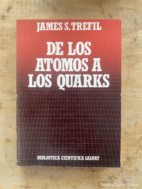 books: De los atomos a los quarks - Trefil James S.