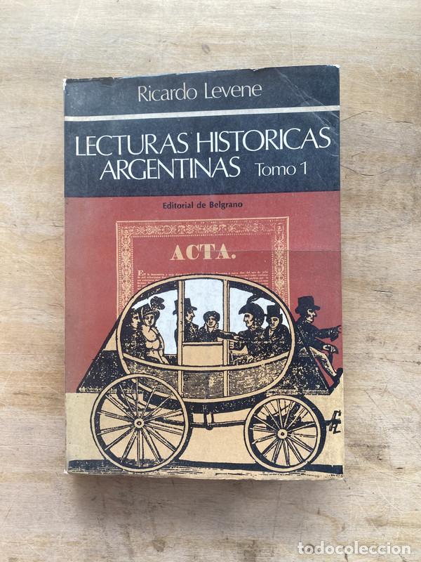 Libros: Lecturas historicas argentinas - Levene Ricardo - Foto 1