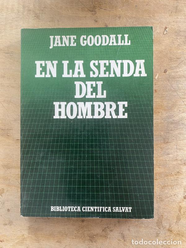 Libri di seconda mano: En la senda del hombre - Goodall Jane