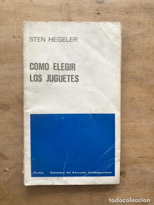 Libros: Como elegir los juguetes - Hegeler Sten - Foto 1