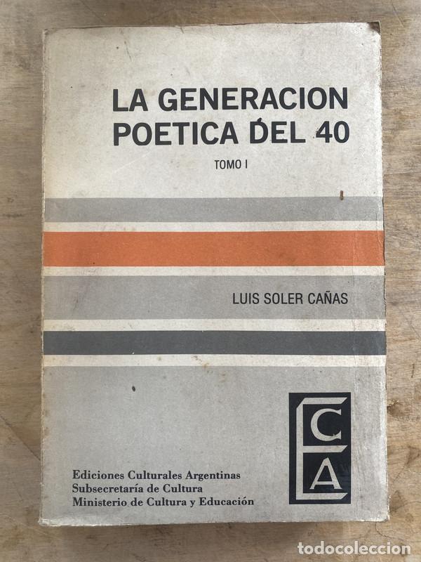 Libros: La generacion poetica del 40 - Soler Ca&ntilde;as Luis - Foto 1