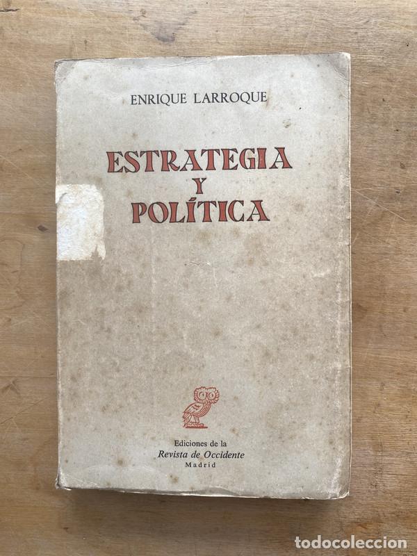 books: Estrategia y politica - Larroque Enrique