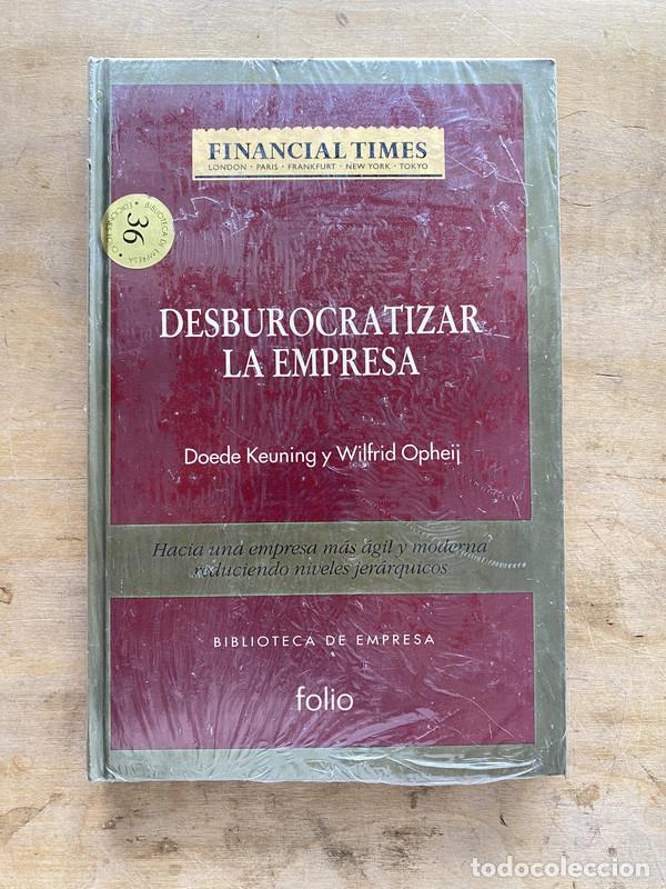 books: Desburocratizar la empresa - Keuning Doede; Opheij Wilfrid