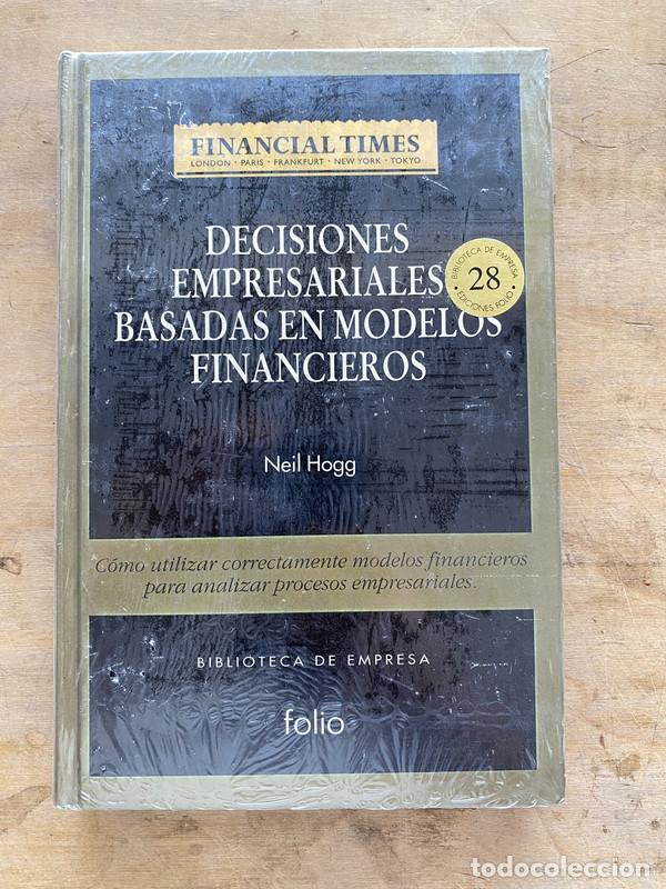 books: Decisiones empresariales basadas en modelos financieros - Hogg Neil