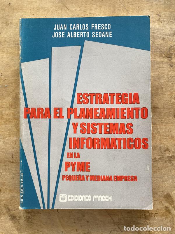Livres: Estrategia para el planteamiento y sistemas informaticos en la PyME (peque&ntilde;a y mediana empresa) - Fr
