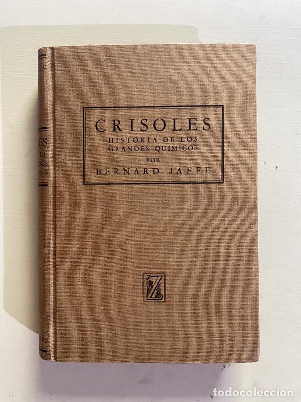 Libri di seconda mano: Crisoles - Jaffe Bernard