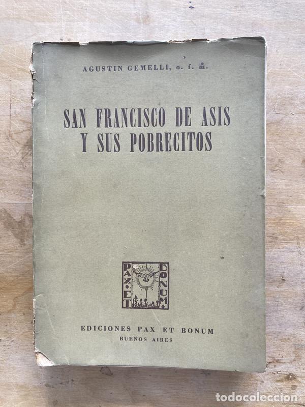 Libros: San Francisco de Asis y sus pobrecitos - Gemelli Agustin - Foto 1