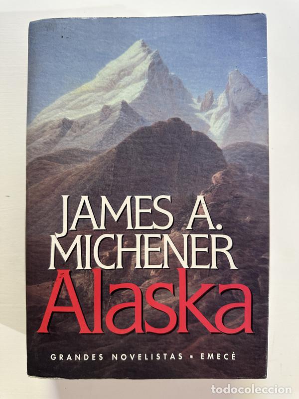 Libros: Alaska - Michener James A. - Foto 1