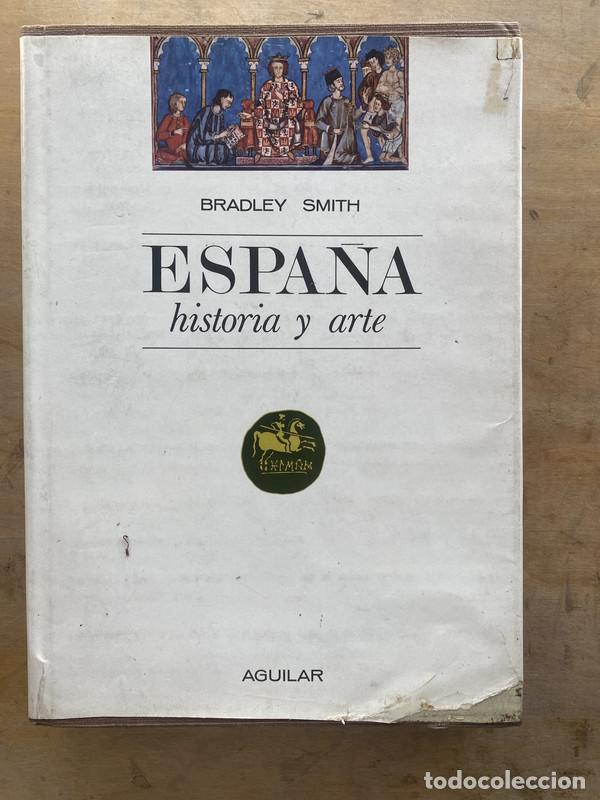 Libros: Espa&ntilde;a - Smith Bradley - Foto 1