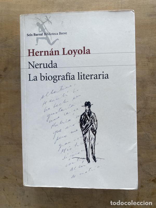 Libros: Neruda - Loyola Hernan - Foto 1