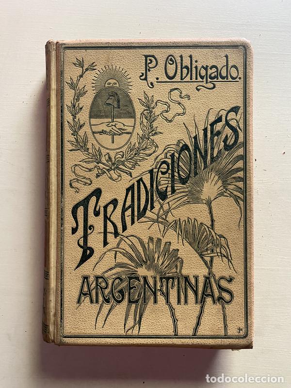 Libros: Tradiciones argentinas - Obligado P. - Foto 1