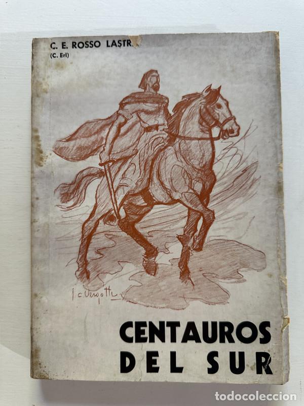 Libros: Centauros del sur - Rosso Lastra C. E. - Foto 1
