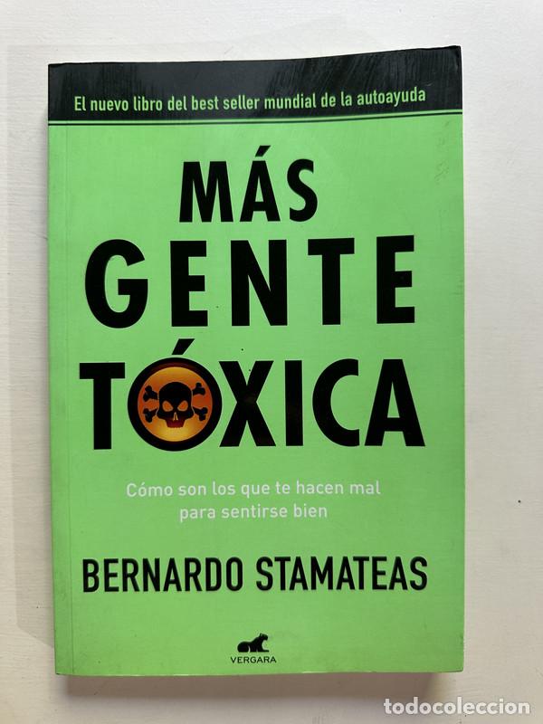 Libros: Mas gente toxica - Stamateas Bernardo - Foto 1