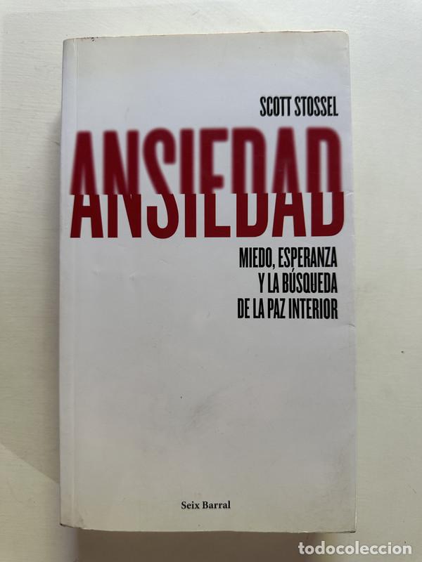 Libros: Ansiedad - Stossel Scott - Foto 1