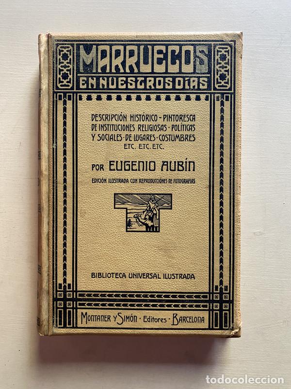 Libri di seconda mano: Marruecos en nuestros dias - Aubin Eugenio