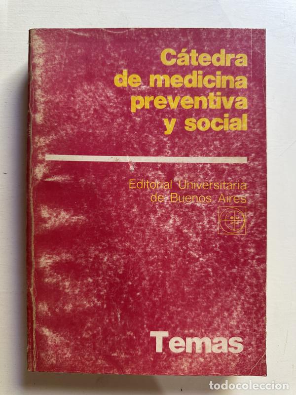 Libros: Catedra de medicina preventiva y social
