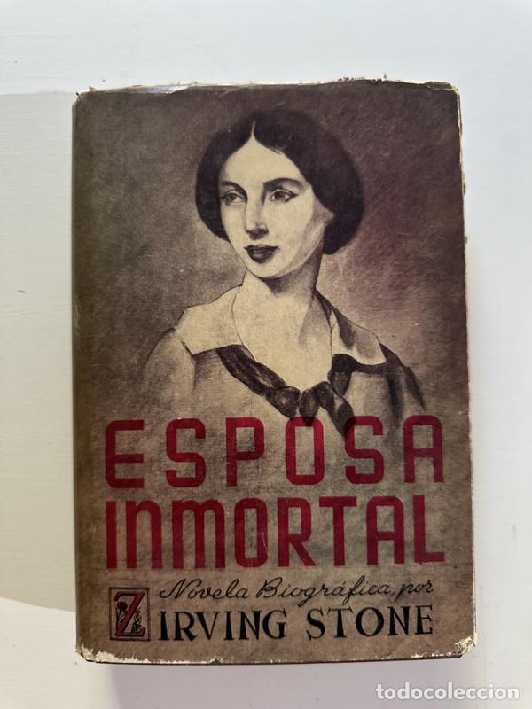 Libros: Esposa inmortal - Stone Irving - Foto 1