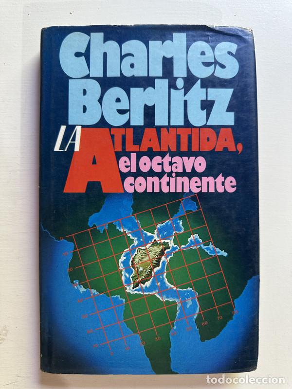 Libros: La Atlantida el octavo continente - Berlitz Charles - Foto 1