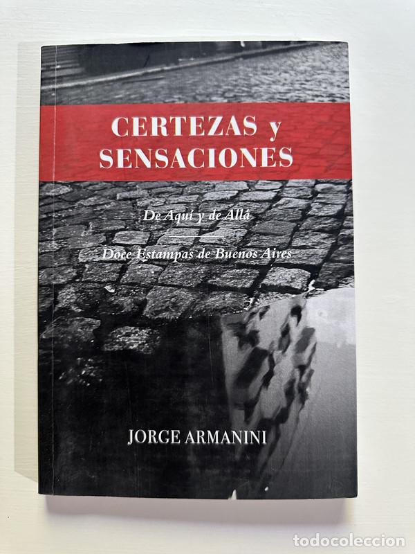 Livres: Certezas y sensaciones - Armanini Jorge