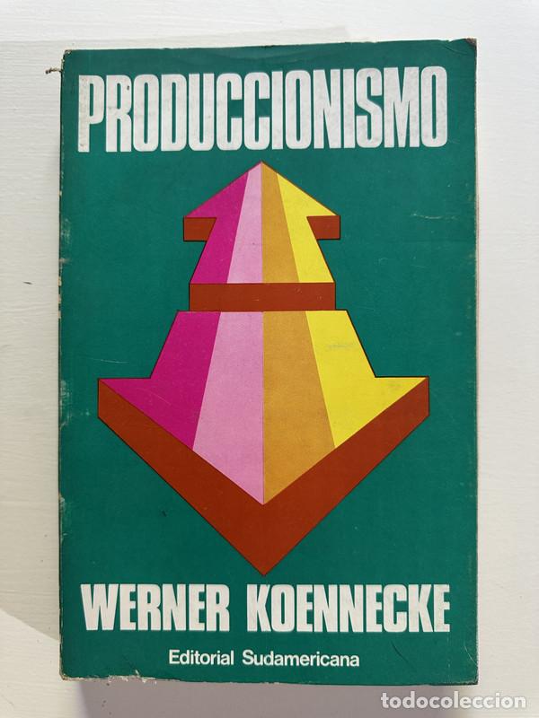 Libri di seconda mano: Produccionismo - Koennecke Werner