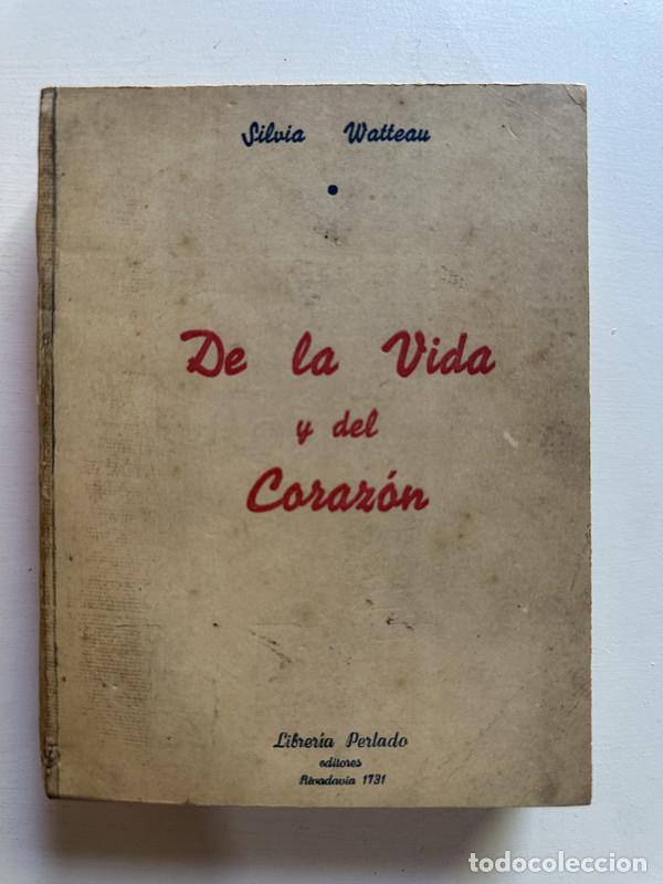 Livros em segunda m&atilde;o: De la vida y del corazon - Watteau Silvia