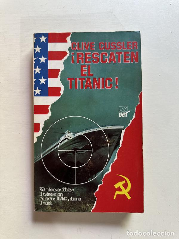Libros: &iexcl;Rescaten el Titanic! - Cussler Clive - Foto 1