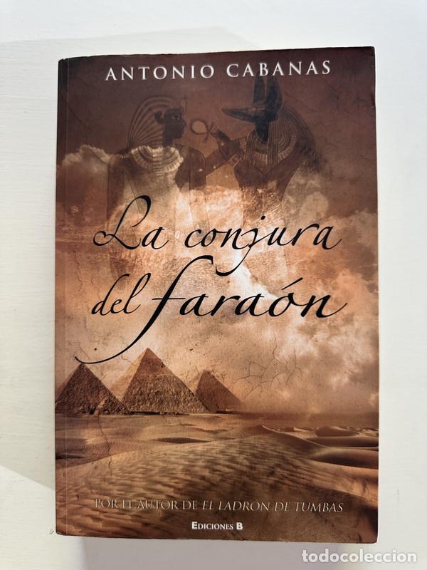 Libros: La conjura del faraon - Cabanas Antonio - Foto 1