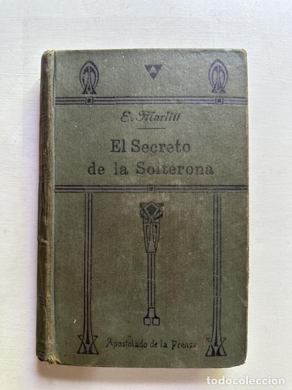 Libros: El secreto de la solterona - Marlitt E. - Foto 1
