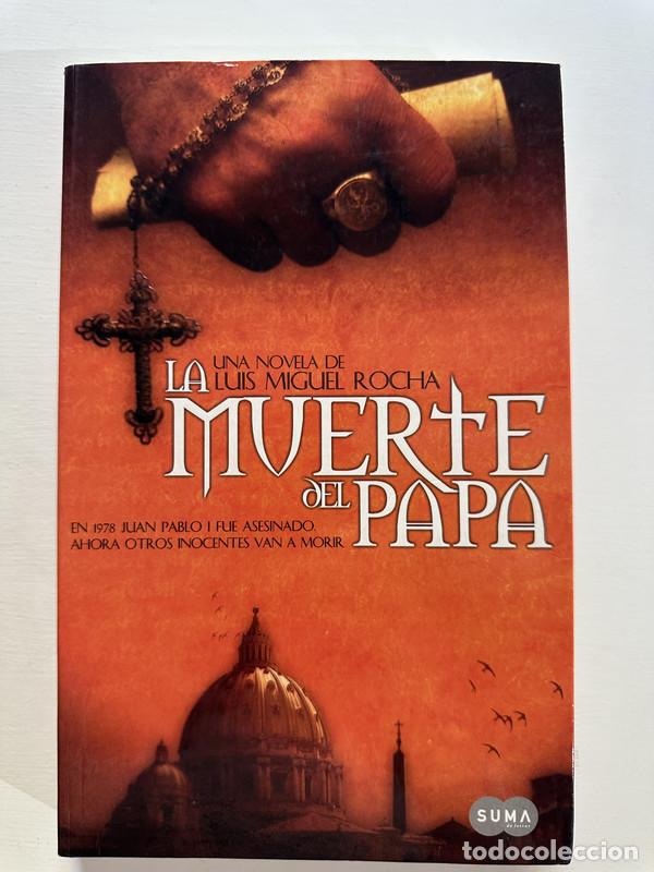 Libros: La muerte del Papa - Rocha Luis Miguel - Foto 1