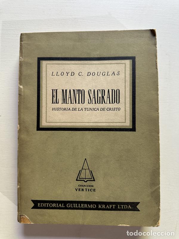 Libros: El manto sagrado - Douglas Lloyd C. - Foto 1