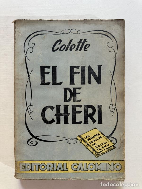 Libros: El fin de Cheri - Colette - Foto 1