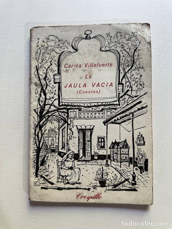 Libros: La jaula vacia - Villafuerte Carlos
