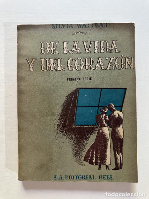 Livros em segunda m&atilde;o: De la vida y del corazon - Watteau Silvia