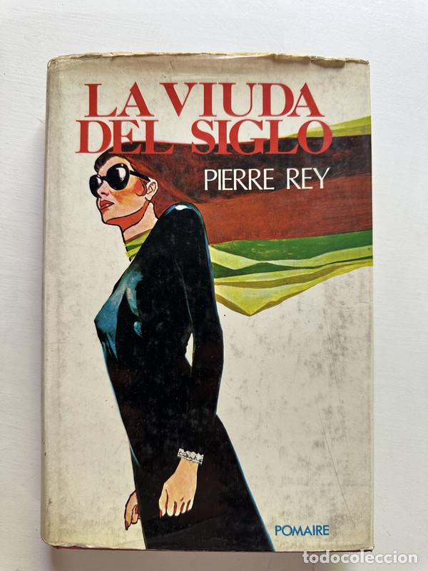 Libros: La viuda del siglo - Rey Pierre - Foto 1