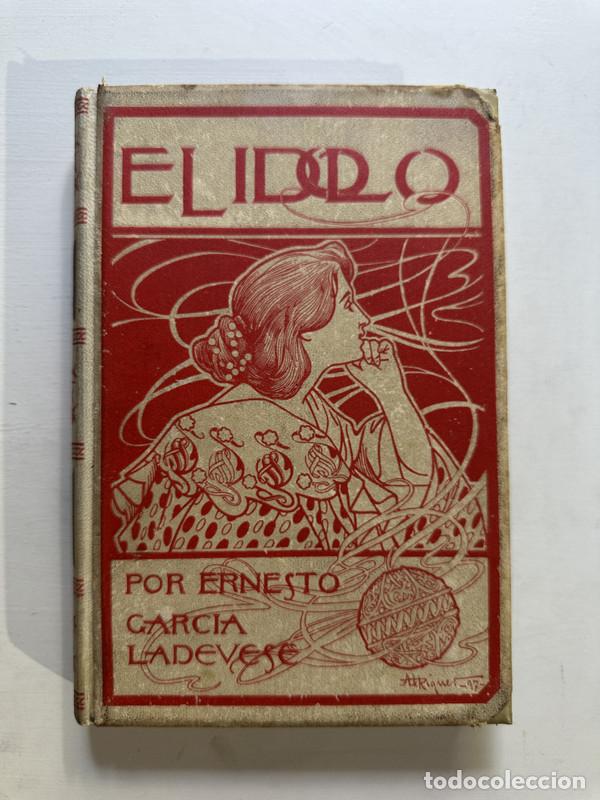 Libros: El idolo - Garcia Ladevese E. - Foto 1
