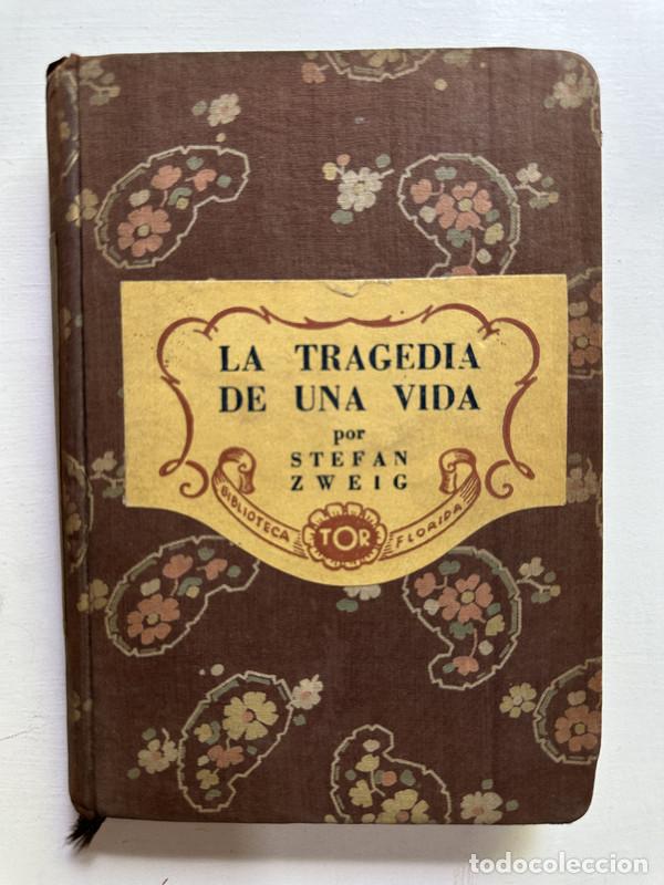 Libros: La tragedia de una vida - Zweig Stefan - Foto 1