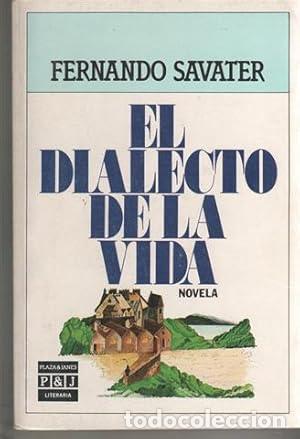 Libros: El dialecto de la vida - Savater, Fernando tdk637 - Foto 1