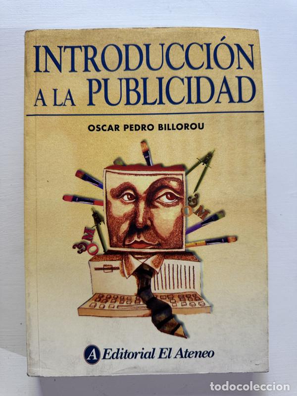 Libri di seconda mano: Introduccion a la publicidad - Billorou Oscar Pedro