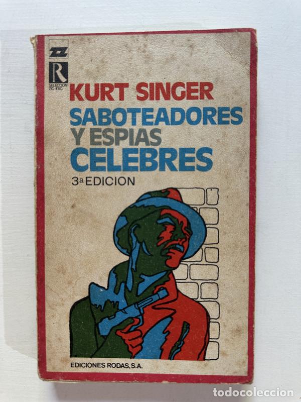 B&uuml;cher: Saboteadores y espias celebres - Singer Kurt