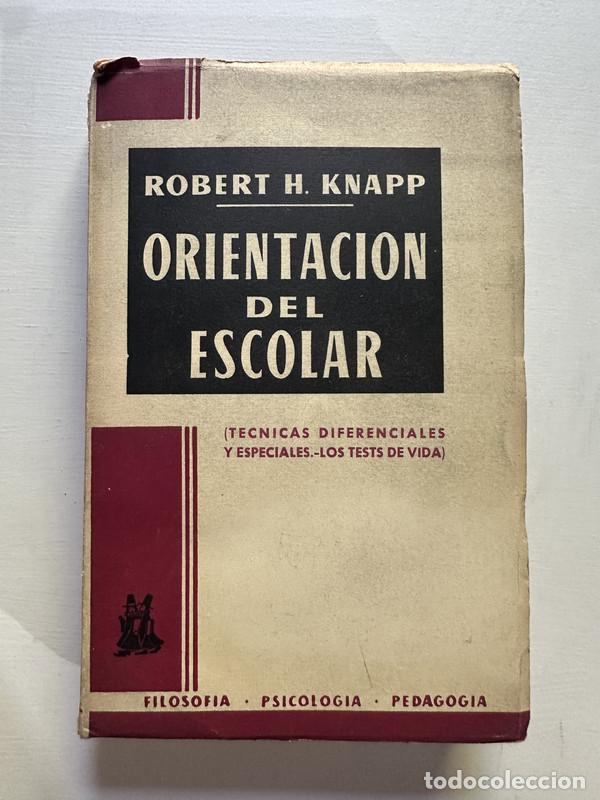 Libros: Orientacion del escolar - Knapp Robert H. - Foto 1