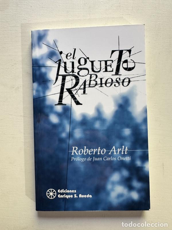 Libros: El juguete rabioso - Arlt Roberto - Foto 1