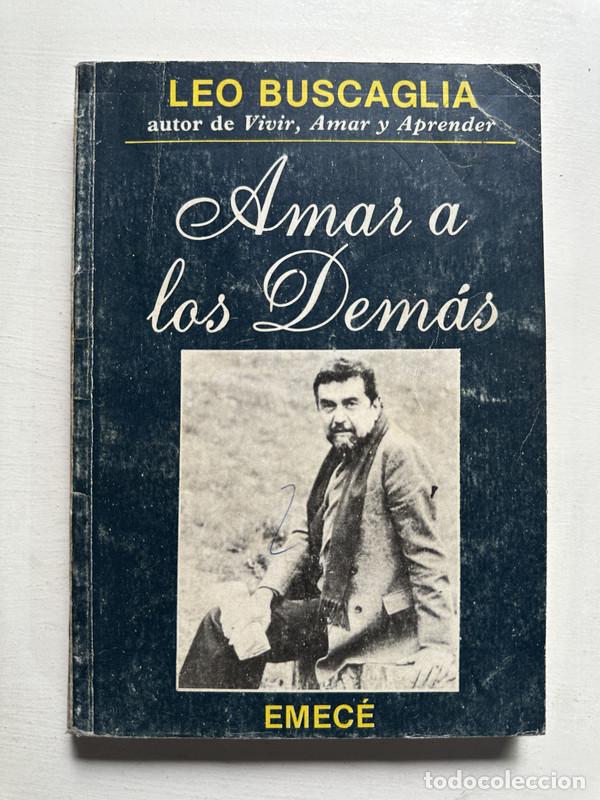 Libros: Amar a los demas - Buscaglia Leo - Foto 1