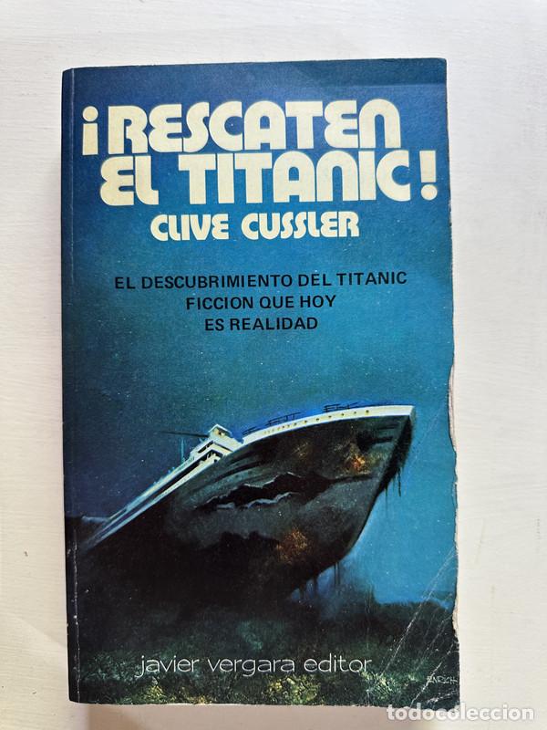 Libros: &iexcl;Rescaten el Titanic! - Cussler Clive - Foto 1